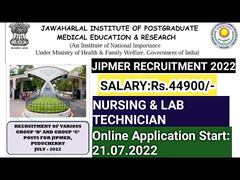 JIPMER Recruitment 2022/Group B & C post/ Nursing & Lab technician/central government jobs