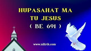 Hupasahat Ma Tu Jesus - Lagu Rohani Batak