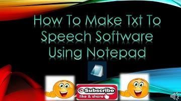 How to make text to speech software using notepad