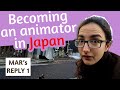 Steps to become an animator in Japan! Mar’s reply to Abdel Rahman