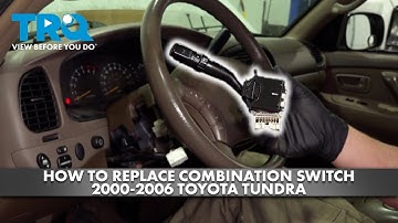 How to Replace Combination Switch 2000-2006 Toyota Tundra