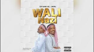 Top Band (Re-Union) - Wali Nazi