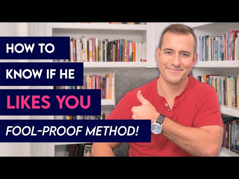 How to Know if He Likes You (Fool-Proof Method!) | Relationship Advice for Women by Mat Boggs