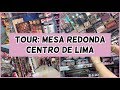 TOUR MESA REDONDA - CENTRO DE LIMA - CLAUDIA SANCHEZ