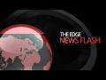 THE EDGE NEWS FLASH | Top 20 Breaking News LIVE | Stay Ahead of the Headlines!