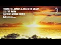 Trance classics  elles de graaf  so far away katrins world remix  lyrics