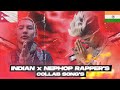 Indian x nephop rappers collab songs   unexpected