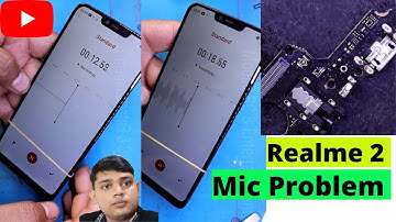 Realme 2 Mic Problem Solution || Realme 2 Microphone Problem Solution