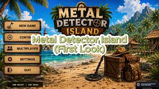 Metal Detector Island (First Look) - Exploration game screenshot 1
