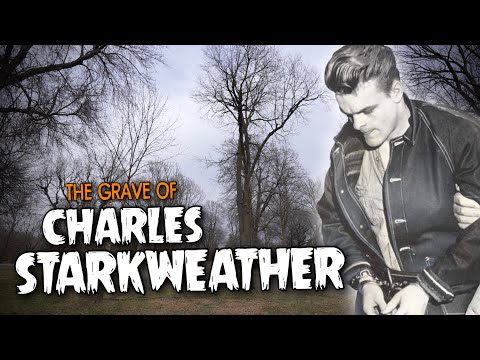 The Grave of Charles Starkweather - The REAL Life Natural Born Killers   4K