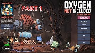 Oxygen Not Included | Gameplay #1 (2019) | Khmer