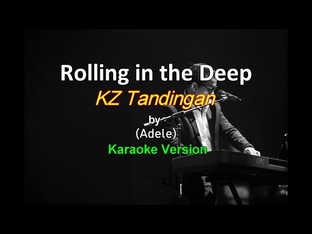 Rolling in the Deep - KZ Tandingan (Karaoke Version) class=