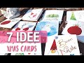 7 IDEE per BIGLIETTI di AUGURI di NATALE - TUTORIAL | Xmas Cards DIY