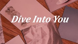 Dive Into You - Loving Caliber (lyrics ENG/KOR) 한글가사, 해석