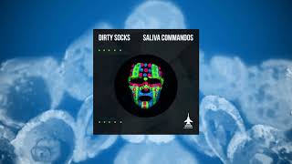 DIRTY SOCKS - SALIVA COMMANDOS - LAUNCH ENTERTAINMENT
