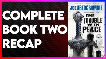 The Trouble with Peace Book 2 Recap | The Age of Madness Recap | The Trouble with Peace Summary