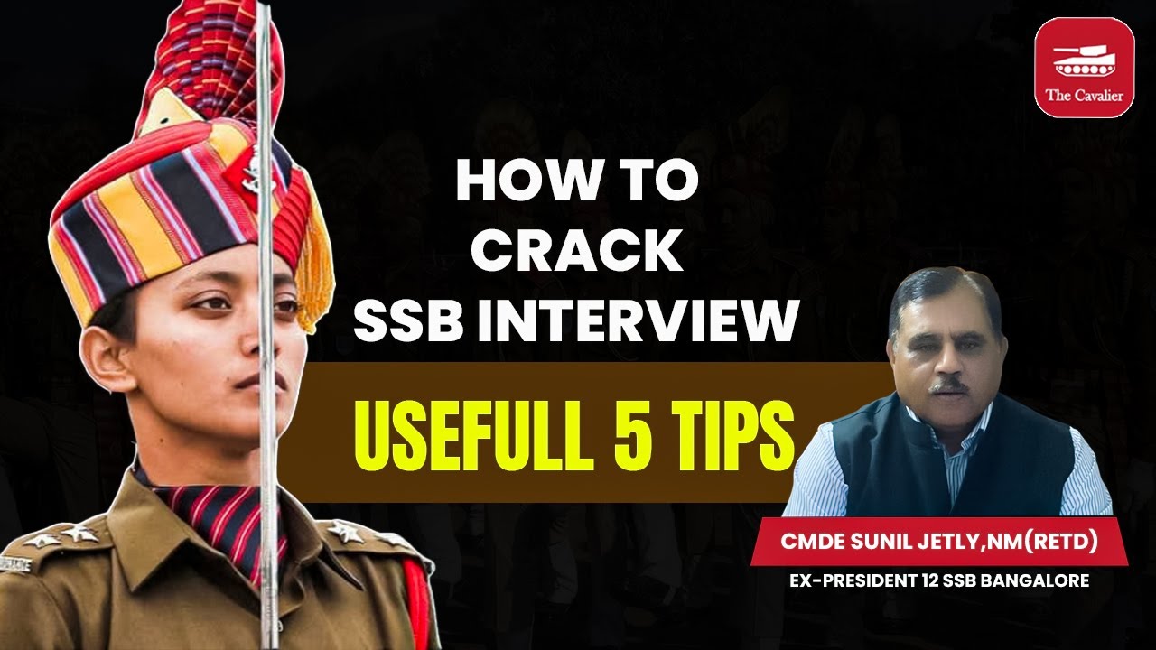 5 Tips To Succeed in SSB Interview | Watch Now | The Cavalier Academy ...