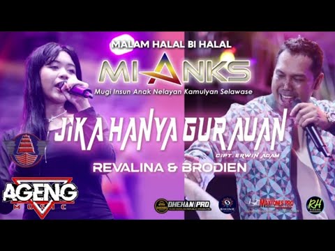 JIKA HANYA GURAUAN REVALINA VS  BRODIEN - AGENG MUSIK MIANKS COMMUNITY WONOKERTO PEKALONGAN 2025