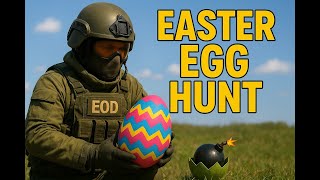 EOD Easter Egg Hunt: What Could Possibly Go Wrong