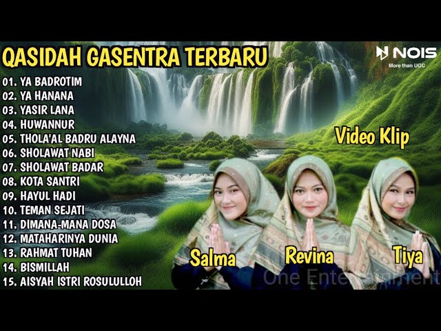 SHOLAWAT QASIDAH PENYEJUK HATI GASENTRA - YA BADROTIM, YA HANANA - 234 class=