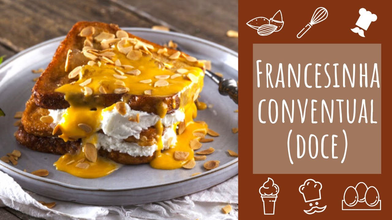 Receita de Francesinha conventual (sobremesa fá