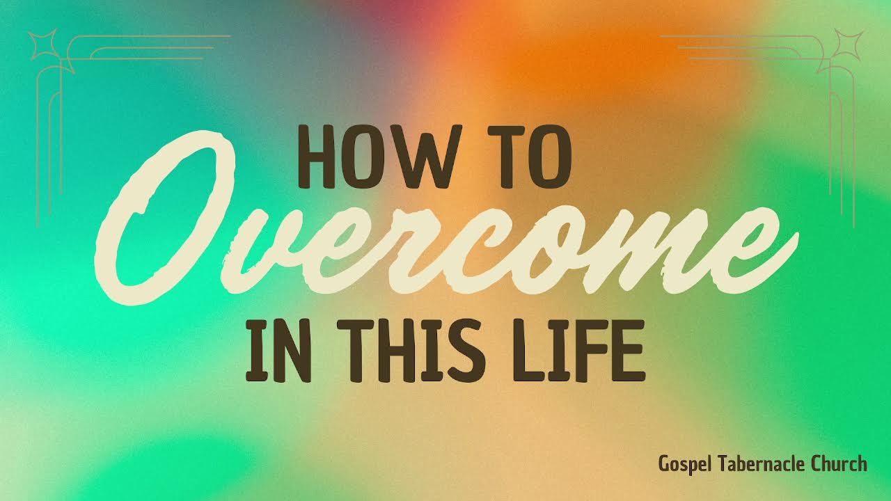 How to Overcome in this Life: the Spirit | Pastor A.J. Bible