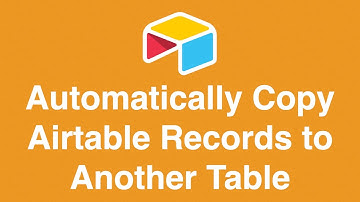 How to Automatically Copy Airtable Records To Another Table
