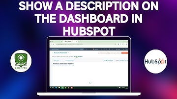 How to Show a Description on the Dashboard in HubSpot - Step-by-Step Guide [2025]