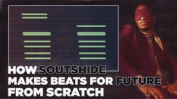 How Southside Makes Beats For Future  | I NEVER LIKED YOU | FL Studio 20 Tutorial