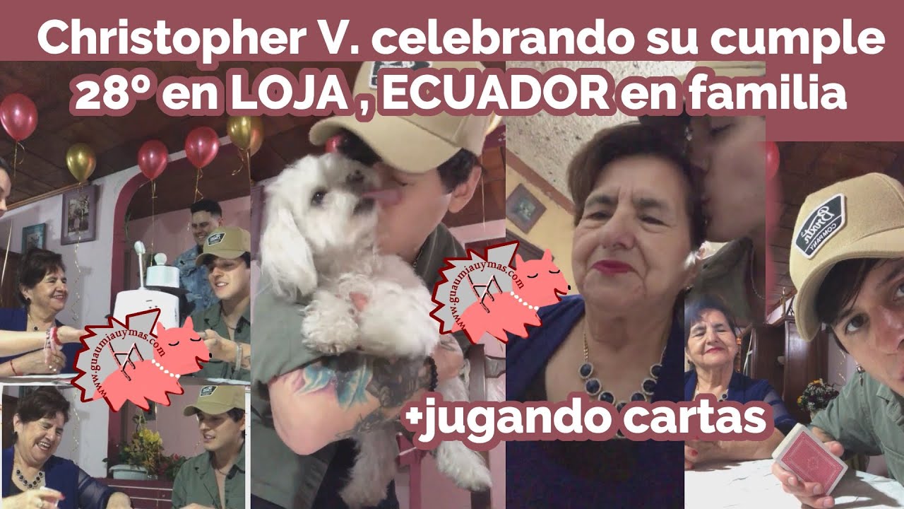 Christopher V . celebrando su cumpleaños 28 en Loja Ecuador en familia y jugando cartas #Chris #Loja