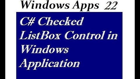 C# Checked ListBox Control in Windows Application