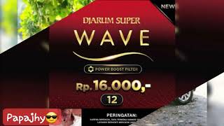 Djarum Super Wave ⚙Power Boost Filter😎