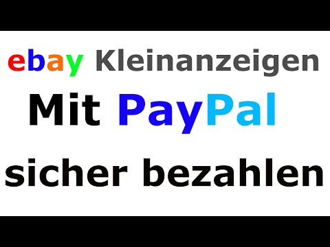 ebay kleinanzeigen Paypal bezahlen! Wie geht das? Sicher Bezahlen mit Käuferschutz komplett Tutorial