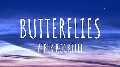 Piper Rockelle - Butterflies (Lyrics)