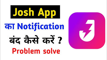 Josh app ka notification band kaise kare | How to off notification on Josh App | problem solve