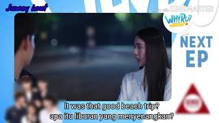 Why RU The Series ep 11 spoiler indo/eng sub