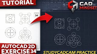 AutoCAD 2D Exercise 34 Tutorial | STUDYCADCAM Practice | CAD Mindset