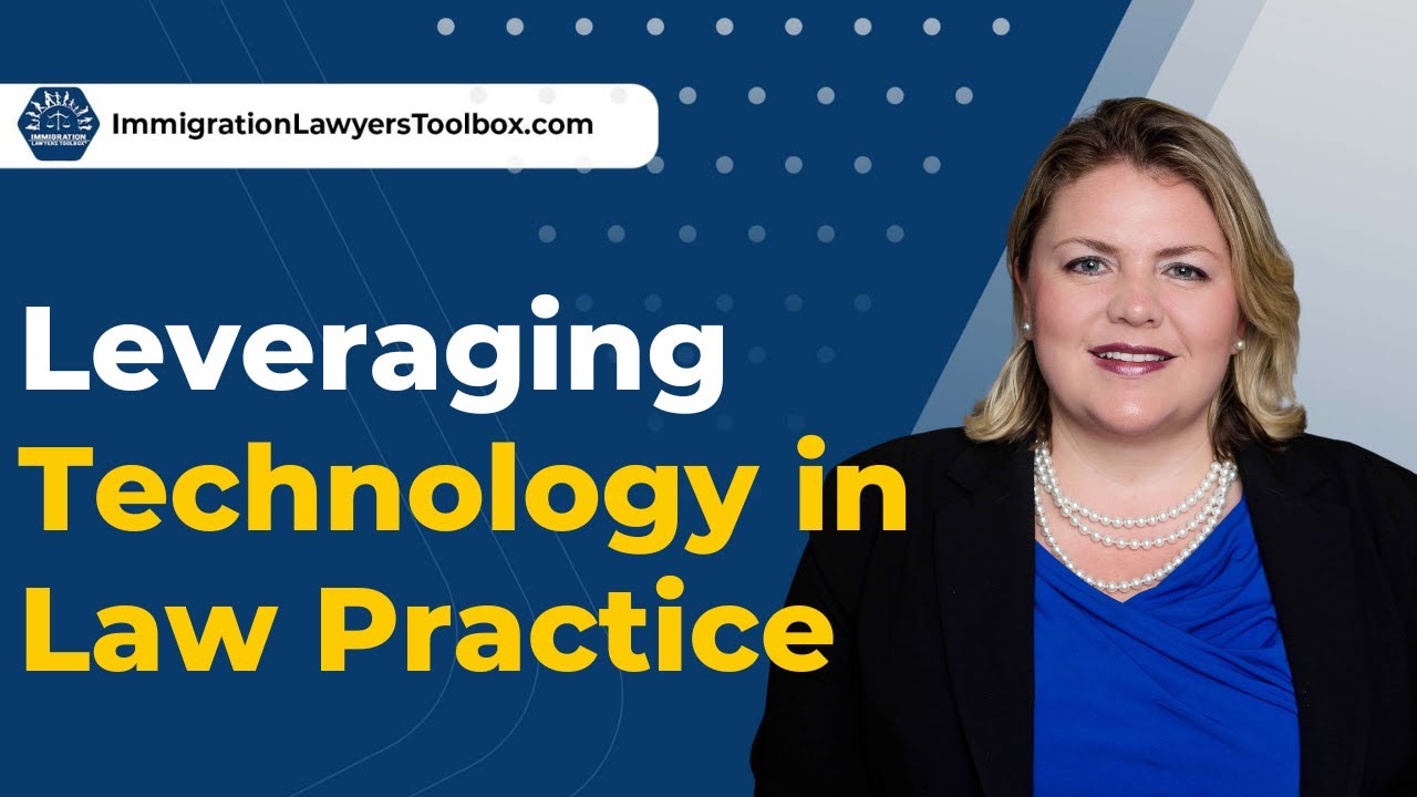 Leveraging Technology in Law Practice