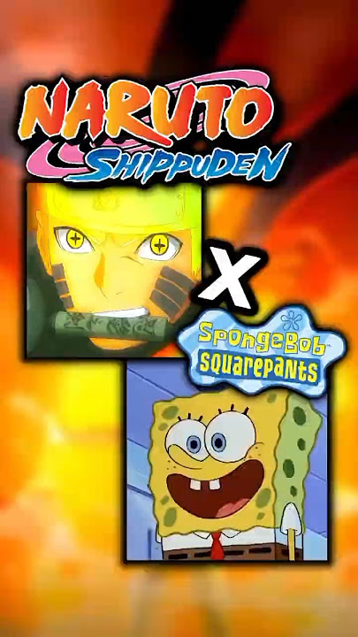 KEKUATAN NARUTO DAN SPONGEBOB MIRIP | PERSAMAAN NARUTO DAN SPONGEBOB #MeAi #anime #naruto #spongebob