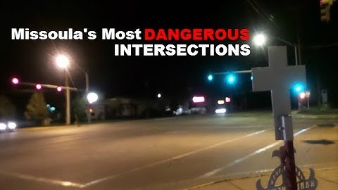 Dangerous Intersections: Missoula Tour Video