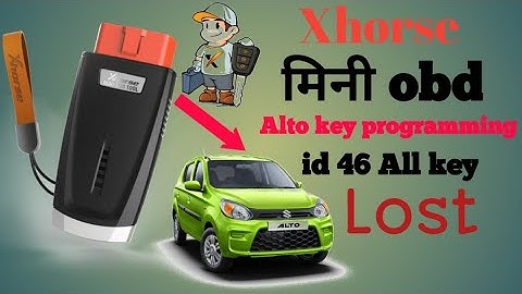 Alto key programming#id 46 #all key loss# xhorse mini obd tool#chip coding#xhorse key programmer