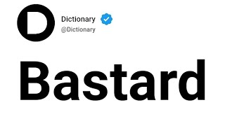 Bastard Meaning In English