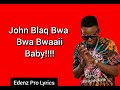 #NGAMBA BY #JOHN BLAQ OFFICIAL LYRICS VIDEO