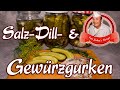 Gewürzgurken & Salz-Dill-Gurken einlegen - im Steintopf und eingekocht im Glas - Opa Jochen´s Rezept