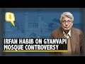 Interview  gyanvapi row temples mosques have buddhist stones too historian irfan habib