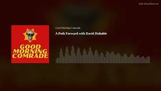 Details A Path Forward with David Duhalde News