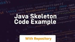 java skeleton code example