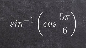 Evaluate the expression for the composition of inverse sine and cosine
