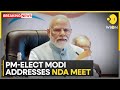 PM Modi addresses NDA meet: &#39;NDA synonymous with good governance&#39;, says Narendra Modi | WION