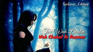 Teri wo baatein wo chahat ki rasme whatsapp status female version ๐๐ฅฐ๐ฅฐ๐ฅฐ๐ง๐ง๐ง๐๐